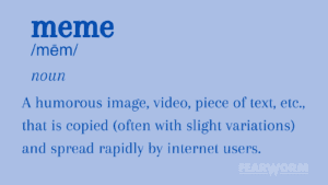FearWorm - Meme Definition